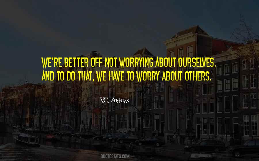 Quotes About Not Worrying #1428486