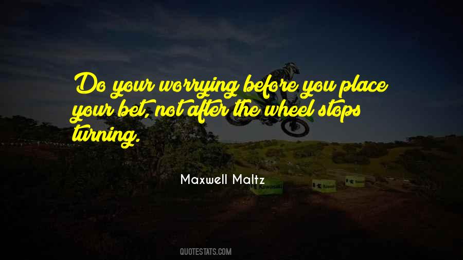 Quotes About Not Worrying #415034