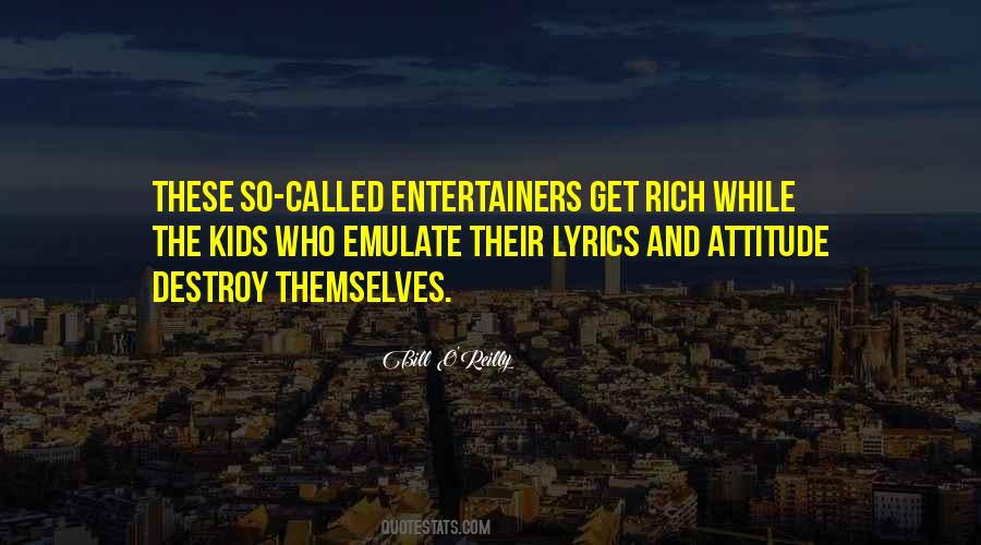 Quotes About Entertainers #1112713