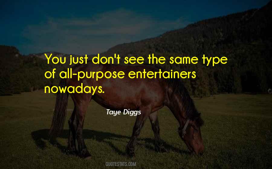 Quotes About Entertainers #1366259