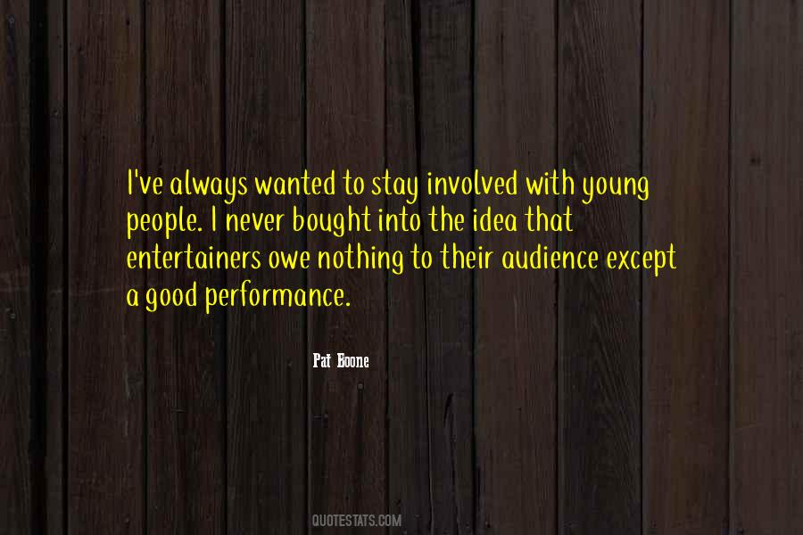 Quotes About Entertainers #315143