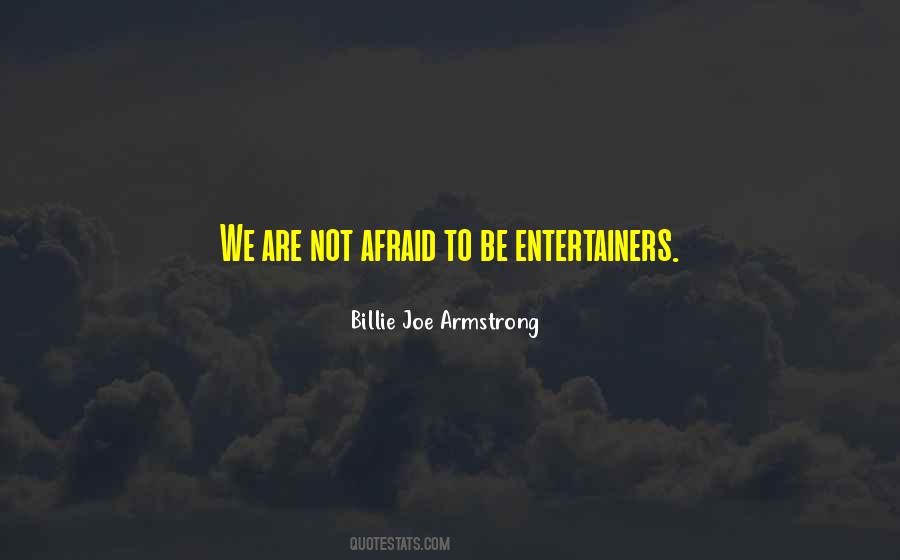 Quotes About Entertainers #707819