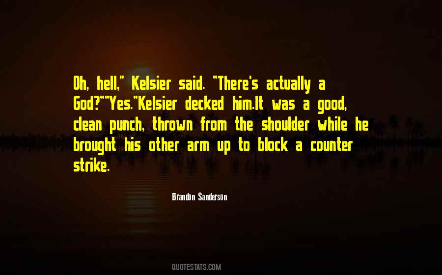 Kelsier's Quotes #809218