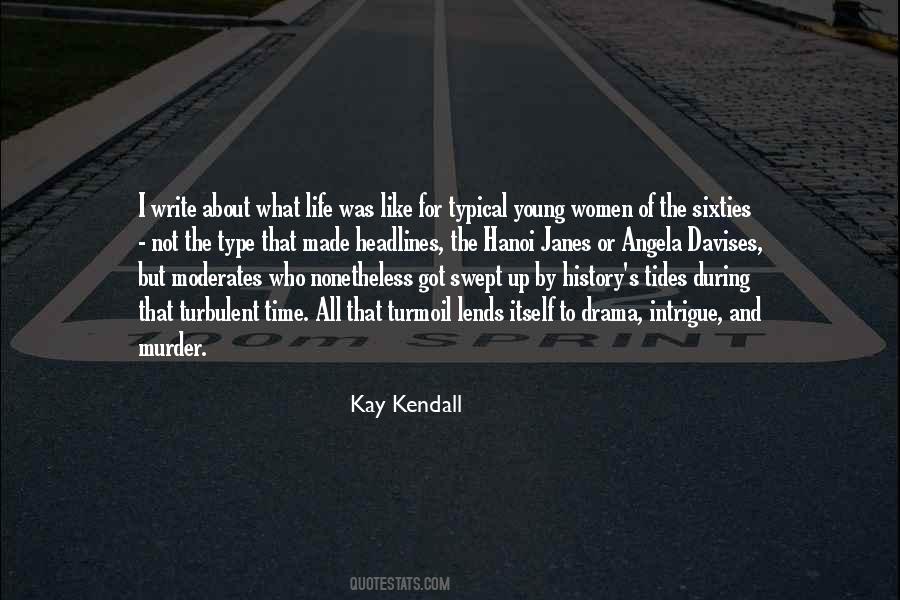 Kendall's Quotes #1341871