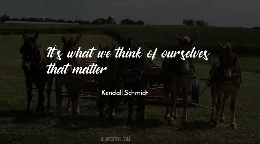 Kendall's Quotes #1538255