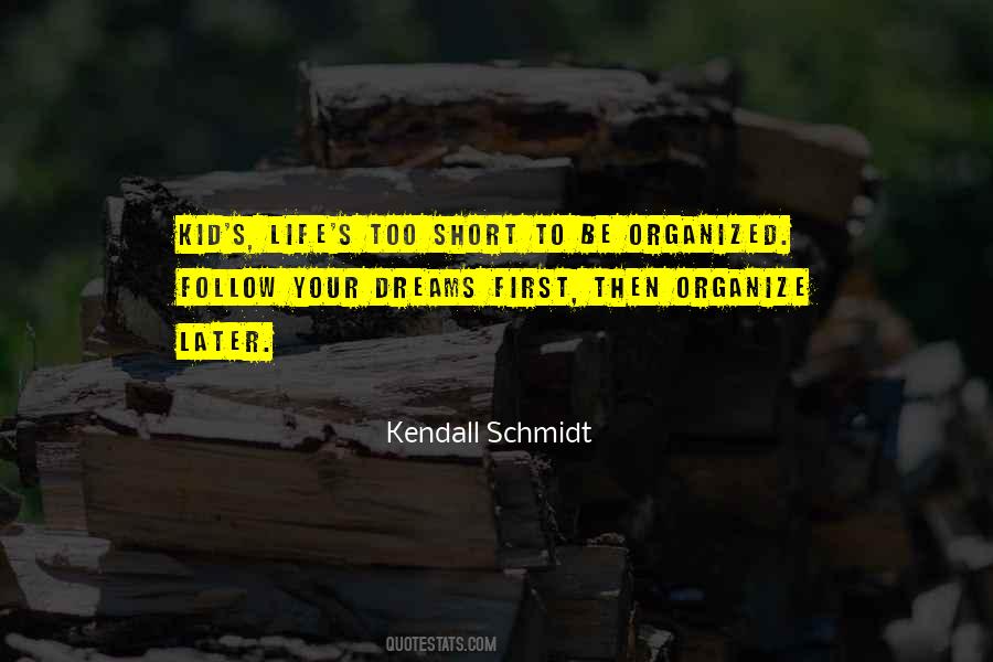 Kendall's Quotes #670952