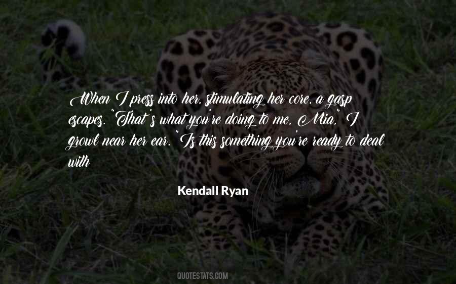 Kendall's Quotes #865643