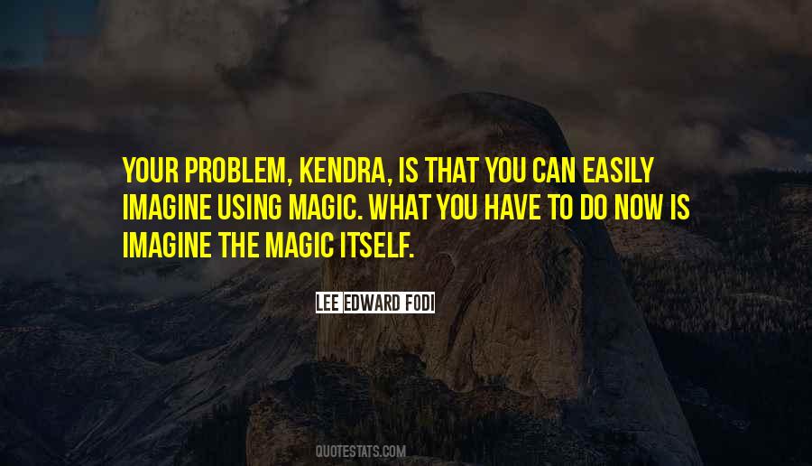 Kendra's Quotes #928541