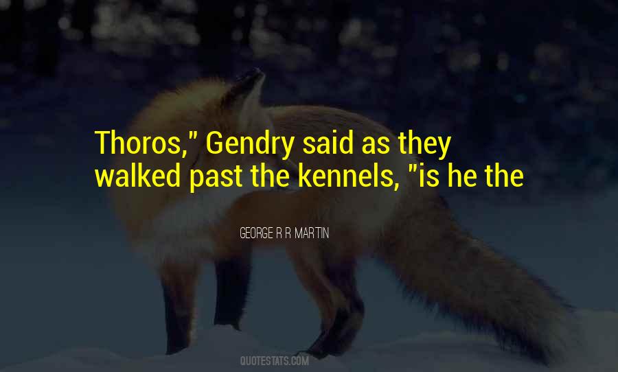Kennels Quotes #1343158