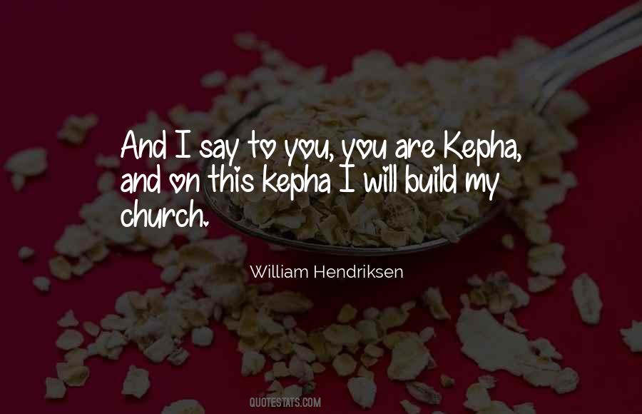 Kepha Quotes #1821403
