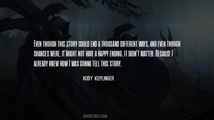 Keplinger Quotes #1256316