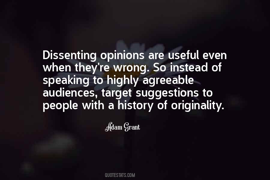 Quotes About Dissenting Opinions #992973