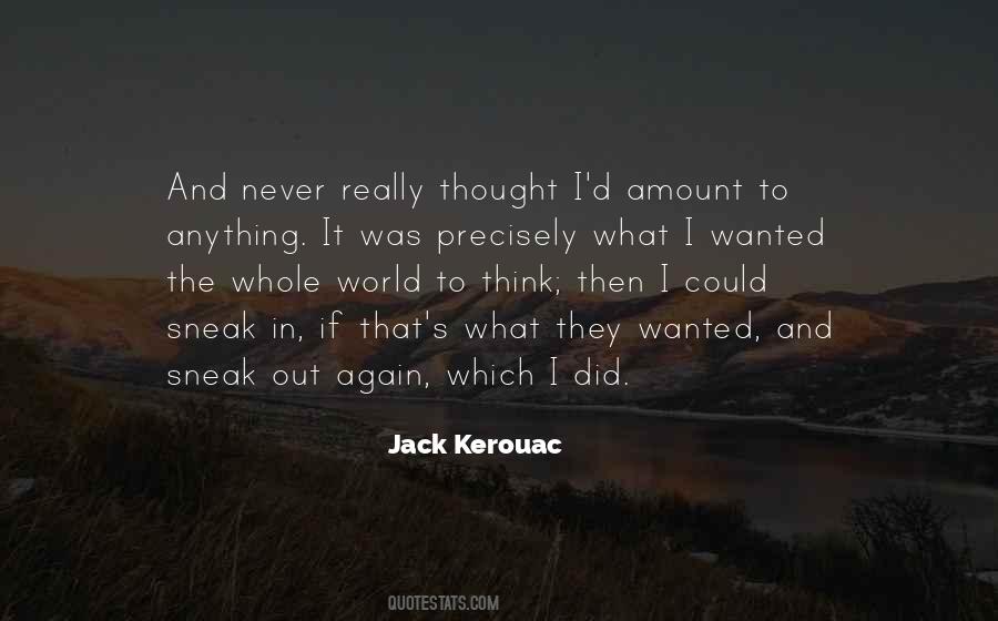 Kerouac's Quotes #316083