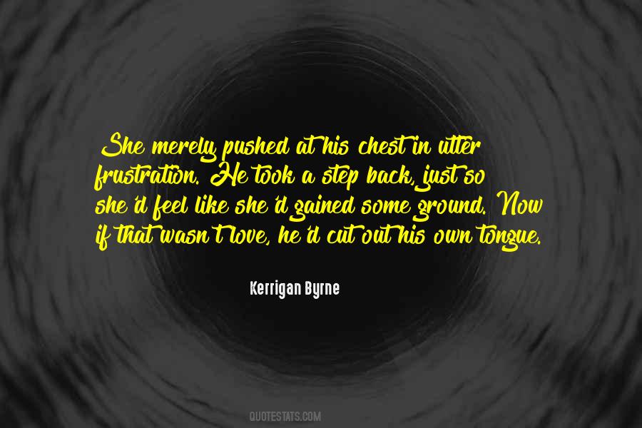 Kerrigan's Quotes #384508