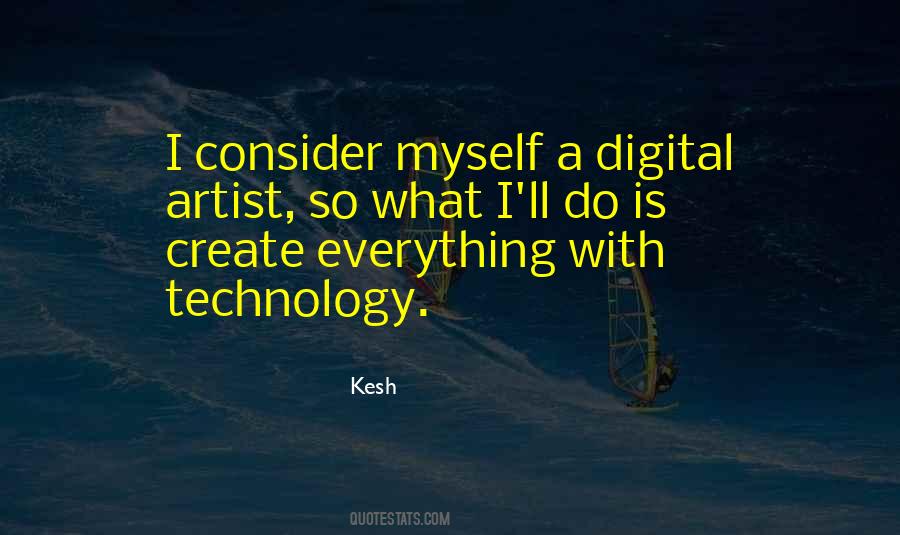 Kesh Quotes #1680652