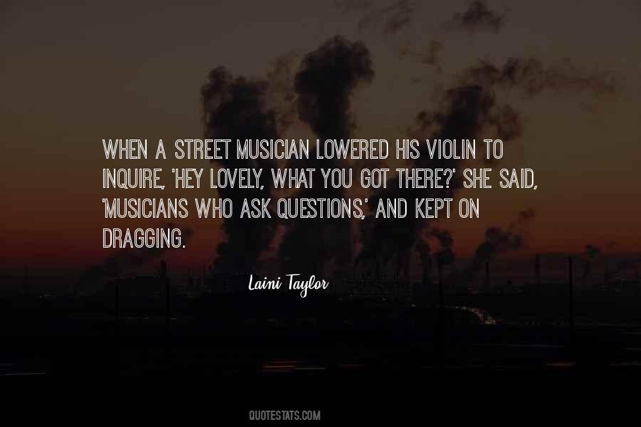 Quotes About Street Musicians #764136