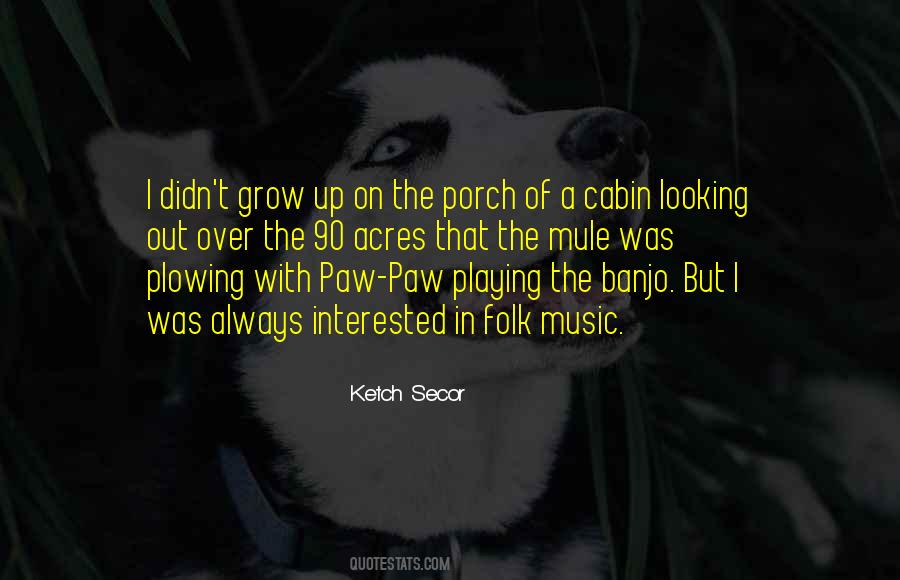 Ketch's Quotes #1772811