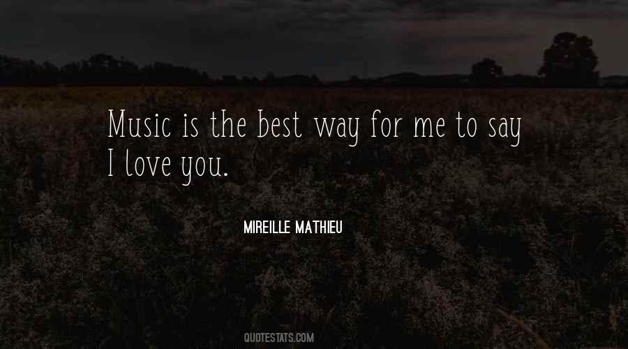 Quotes About The Way You Love Me #417641