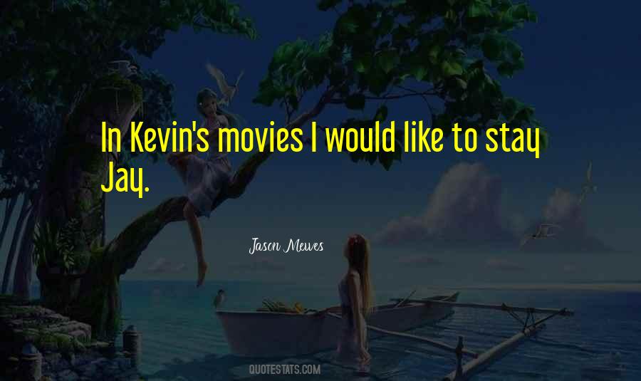 Kevin's Quotes #21055