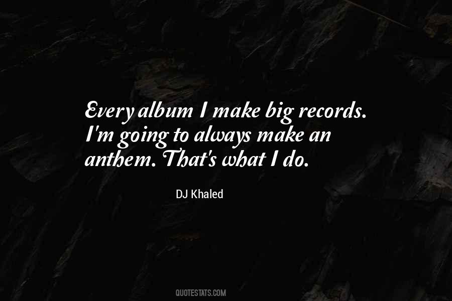Khaled's Quotes #445110