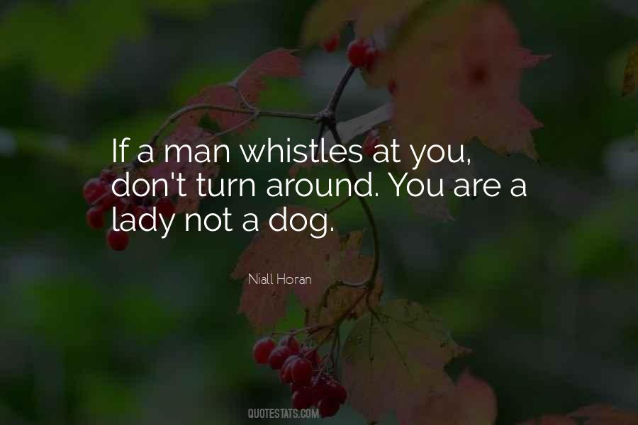 Quotes About Whistles #1620477