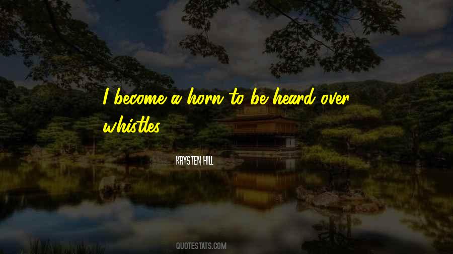 Quotes About Whistles #272344