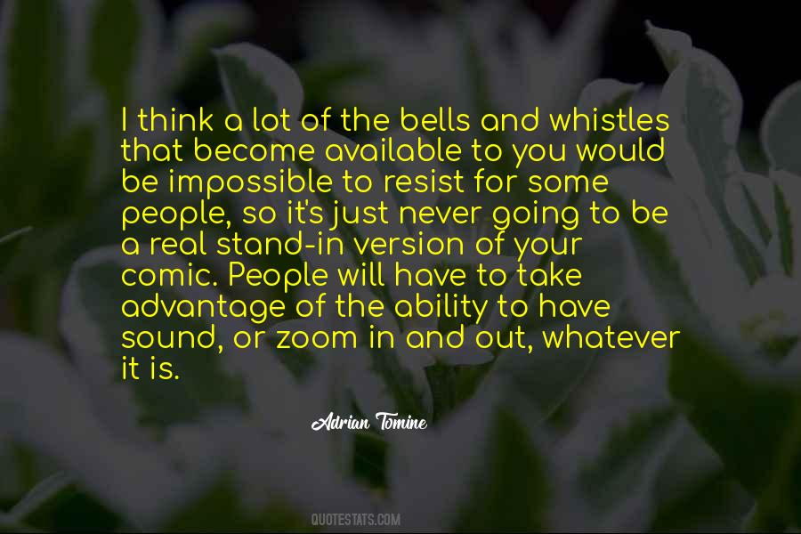 Quotes About Whistles #460940