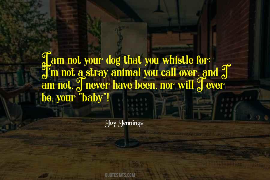 Quotes About Whistles #978246
