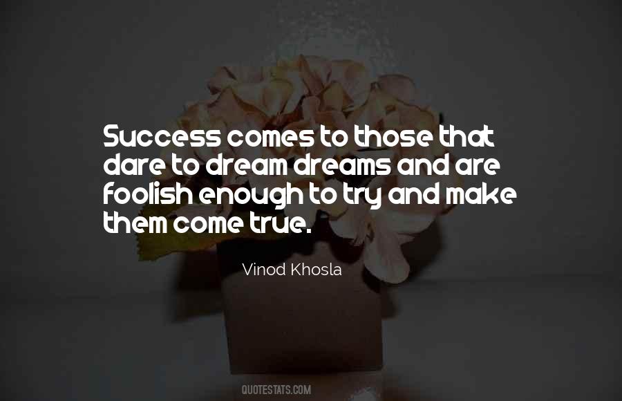 Khosla Quotes #1470366