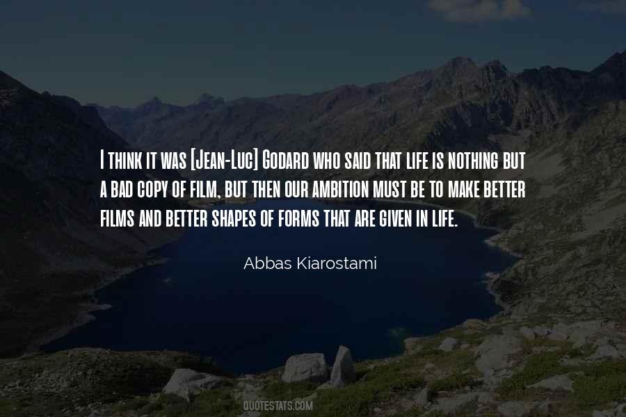 Kiarostami Quotes #104754