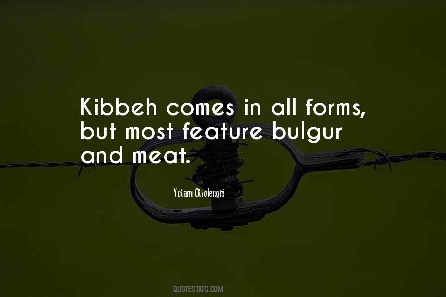 Kibbeh Quotes #1667165