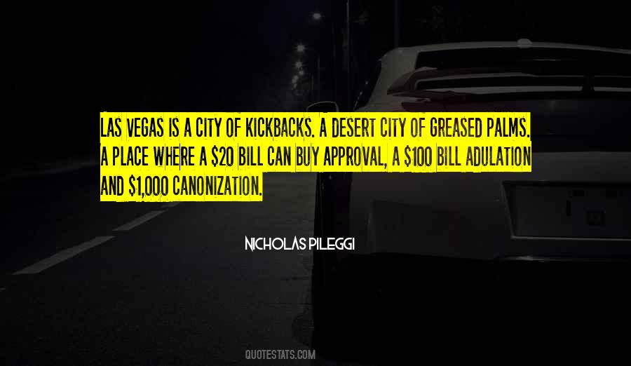 Kickbacks Quotes #732187