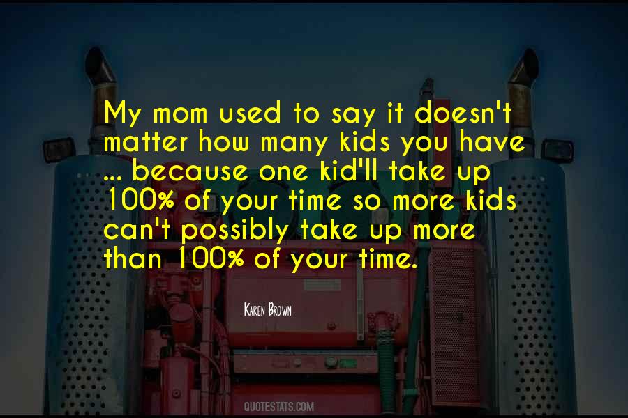 Kid'll Quotes #1577961
