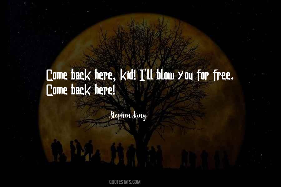 Kid'll Quotes #434750