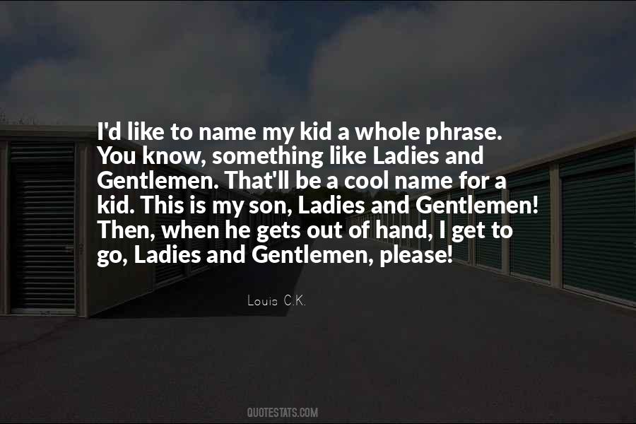 Kid'll Quotes #527000