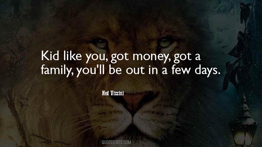 Kid'll Quotes #652946