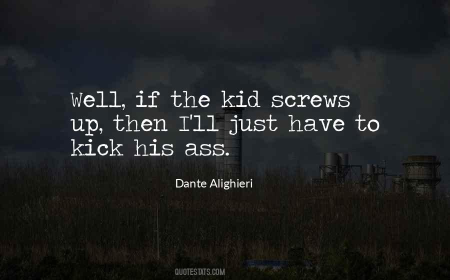 Kids'll Quotes #466055