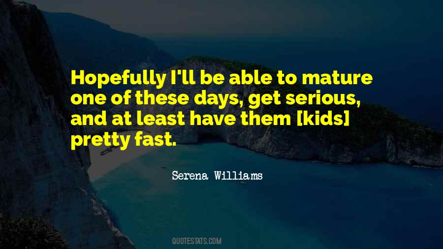 Kids'll Quotes #52436