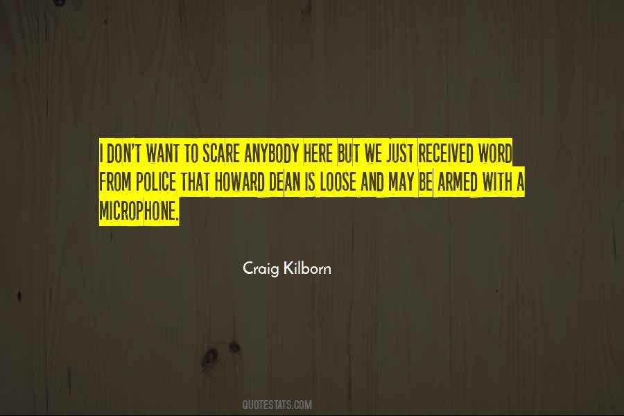 Kilborn Quotes #1217839