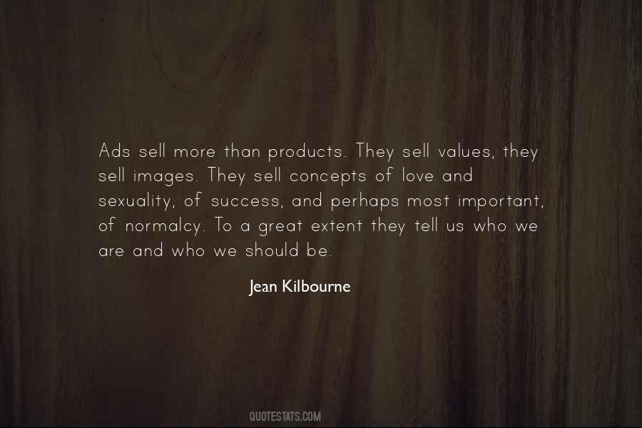 Kilbourne's Quotes #1209585