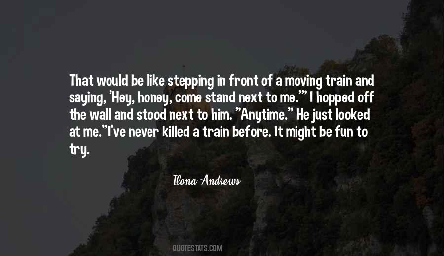 Quotes About A Train #1103557