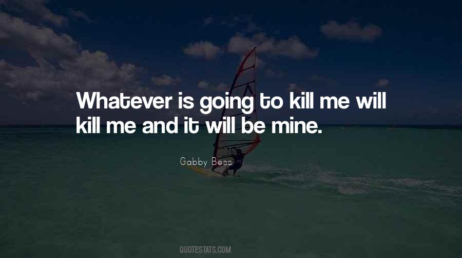 Kill'st Quotes #9367