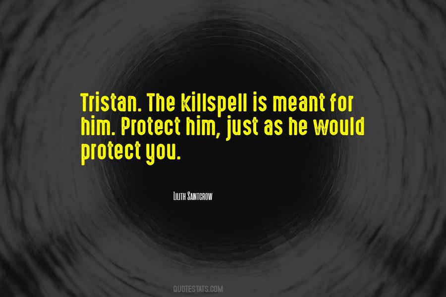 Killspell Quotes #1622503