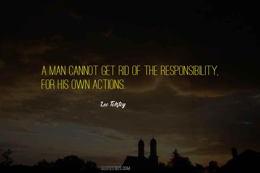 Quotes About Responsibility For Actions #1648148