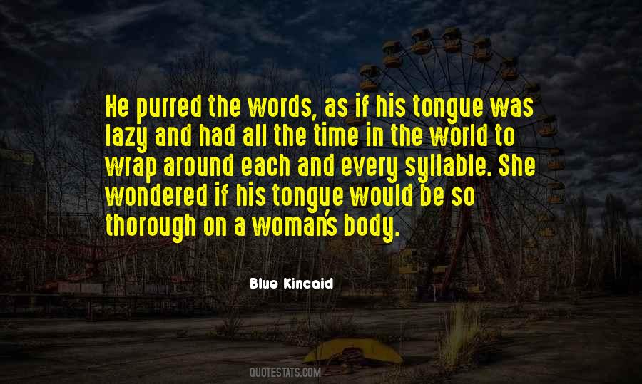 Kincaid's Quotes #1124826 Kincaid's Quotes #1124826