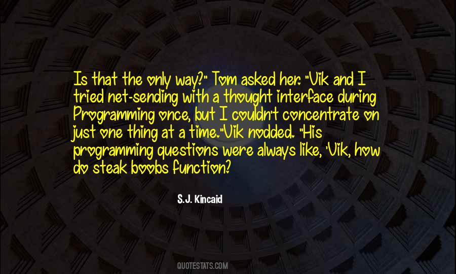 Kincaid's Quotes #1314666 Kincaid's Quotes #1314666