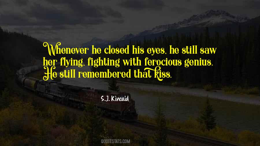 Kincaid's Quotes #179100