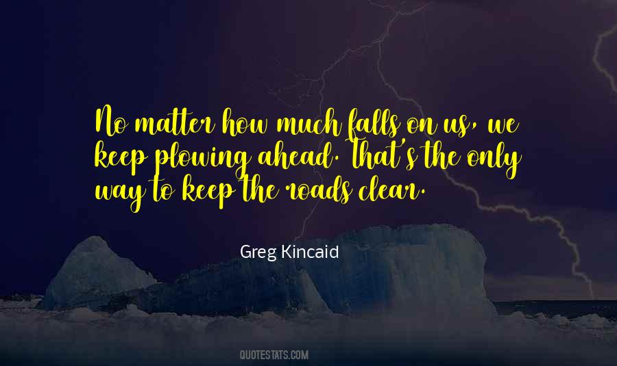 Kincaid's Quotes #357952