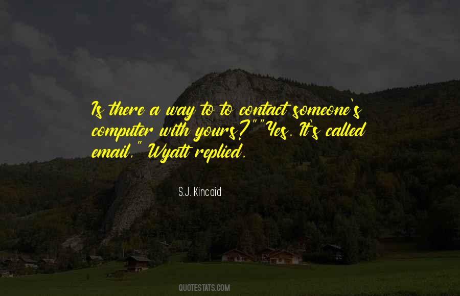 Kincaid's Quotes #87064