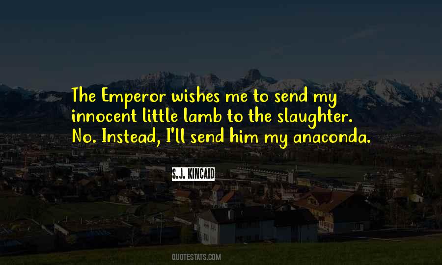 Kincaid's Quotes #887210 Kincaid's Quotes #887210